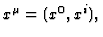 $x^\mu= (x^0, x^i) , $