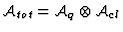 ${\cal A}_{tot}={\cal A}_q \otimes {\cal A}_{cl}$