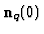 ${\bf n}_q (0)$
