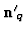 ${{\bf n}'}_q$