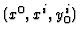$ (x^0, x^{i}, y_0^{i})$