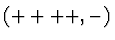 $(++++,-)$