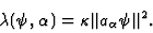 \begin{displaymath}
\lambda (\psi , \alpha )=\kappa \Vert a_\alpha\psi\Vert^2 .
\end{displaymath}