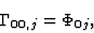 \begin{displaymath}
\Gamma_{00, j}=\Phi_{0j} ,
\end{displaymath}